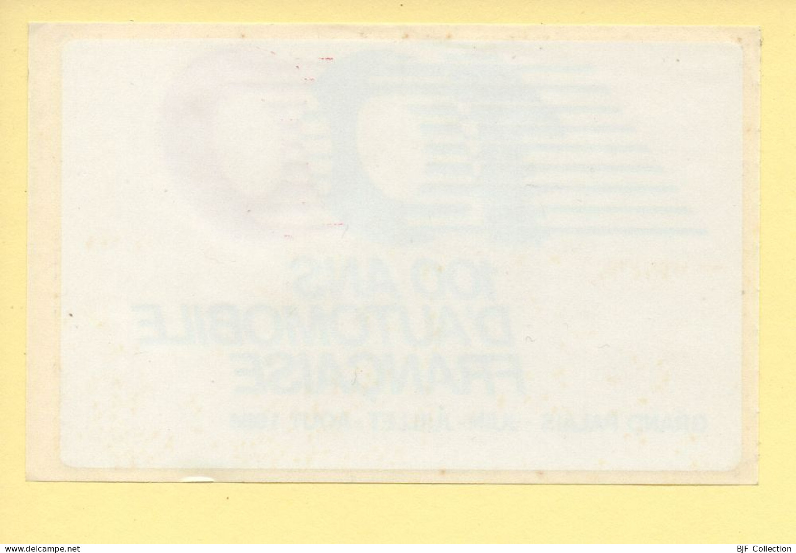 100 ANS D'AUTOMOBILE FRANCAISE – Grand Palais 1984 / Autocollant / Sticker (voir Scan Recto/verso) - Aufkleber