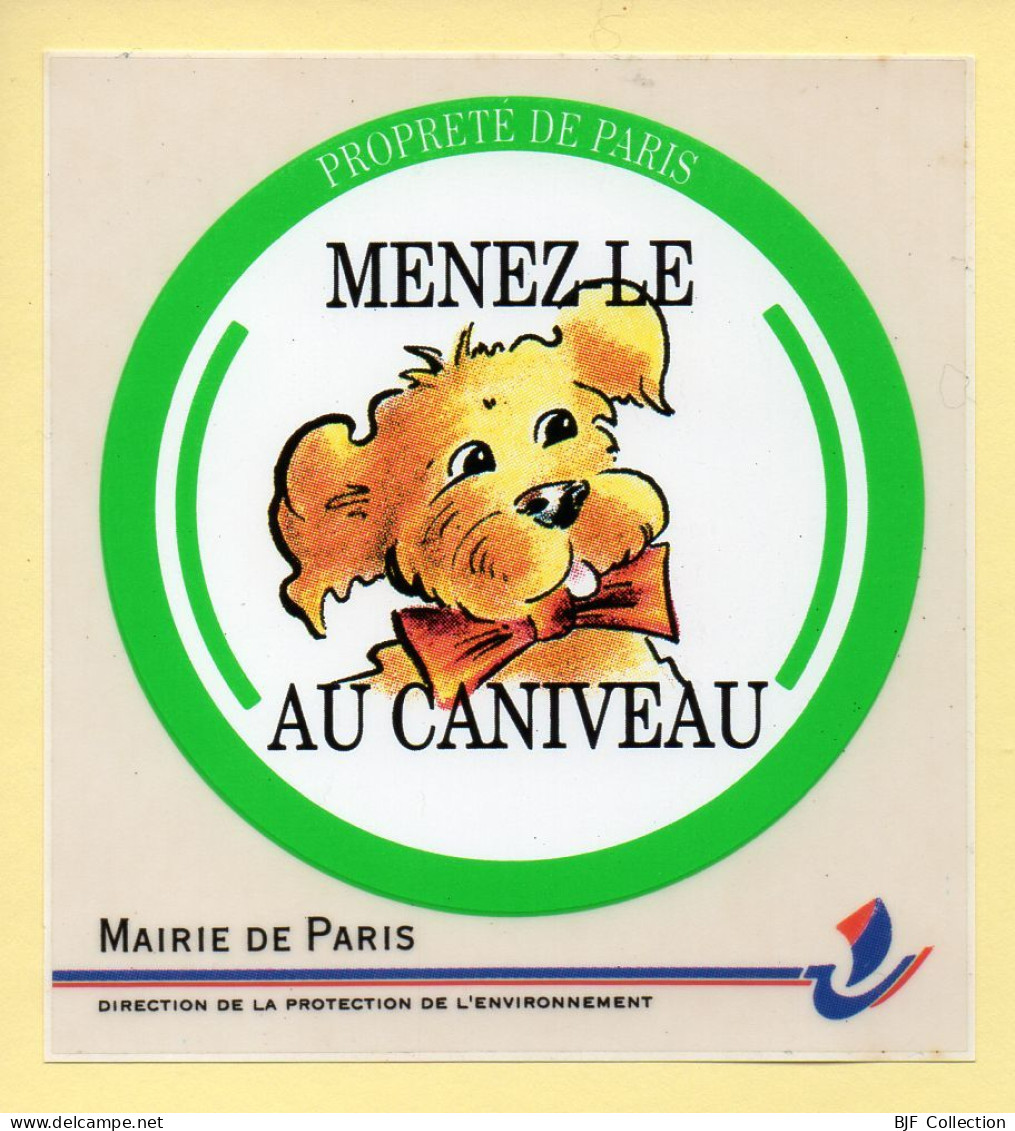 PROPRETE DE PARIS – Menez-le Au Caniveau – Chien / Autocollant / Sticker (voir Scan Recto/verso) - Aufkleber