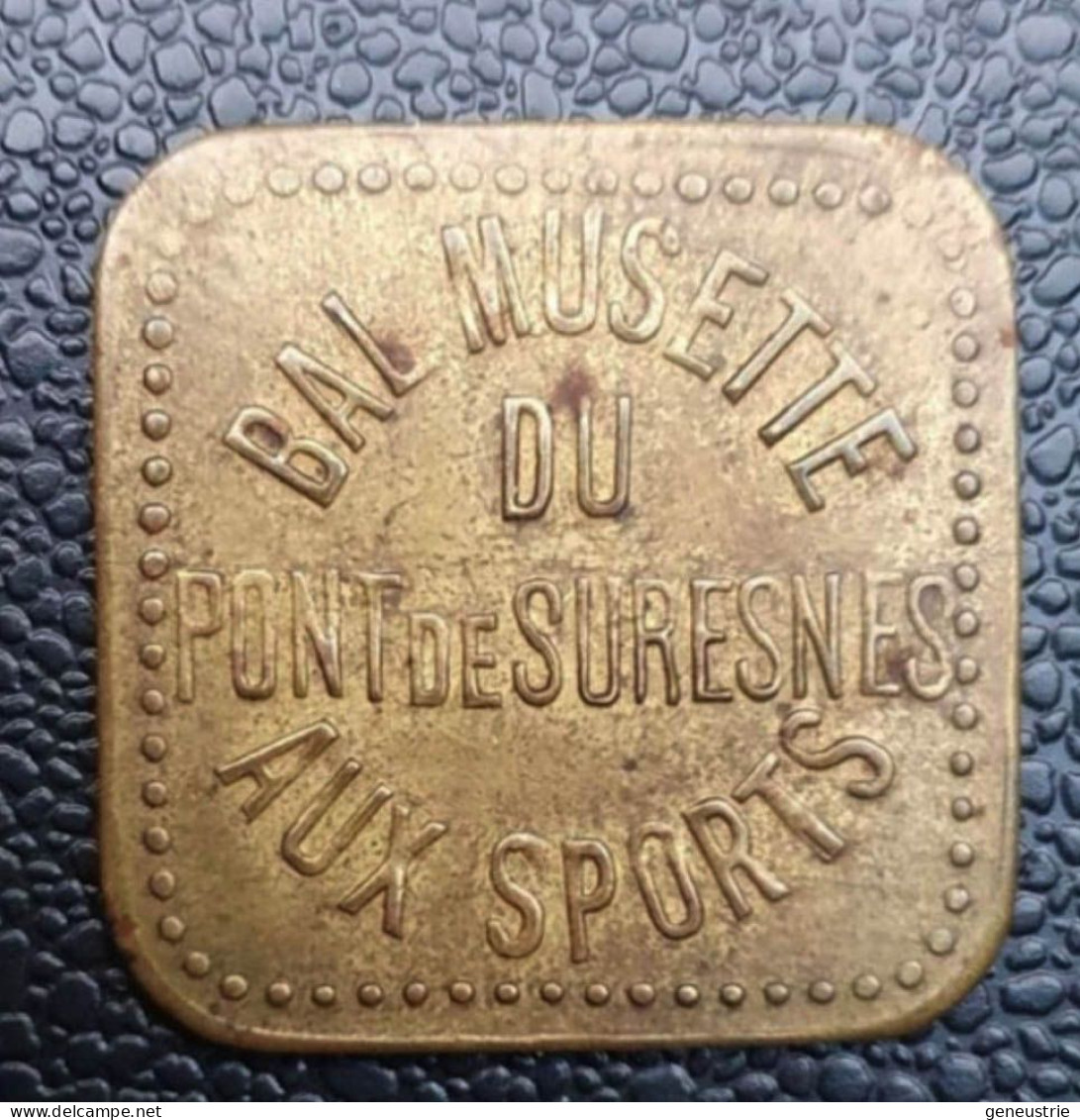 Jeton De Bal "Bon Pour Une Danse / Bal Musette Du Pont De Suresnes - Aux Sports" - Monetary / Of Necessity