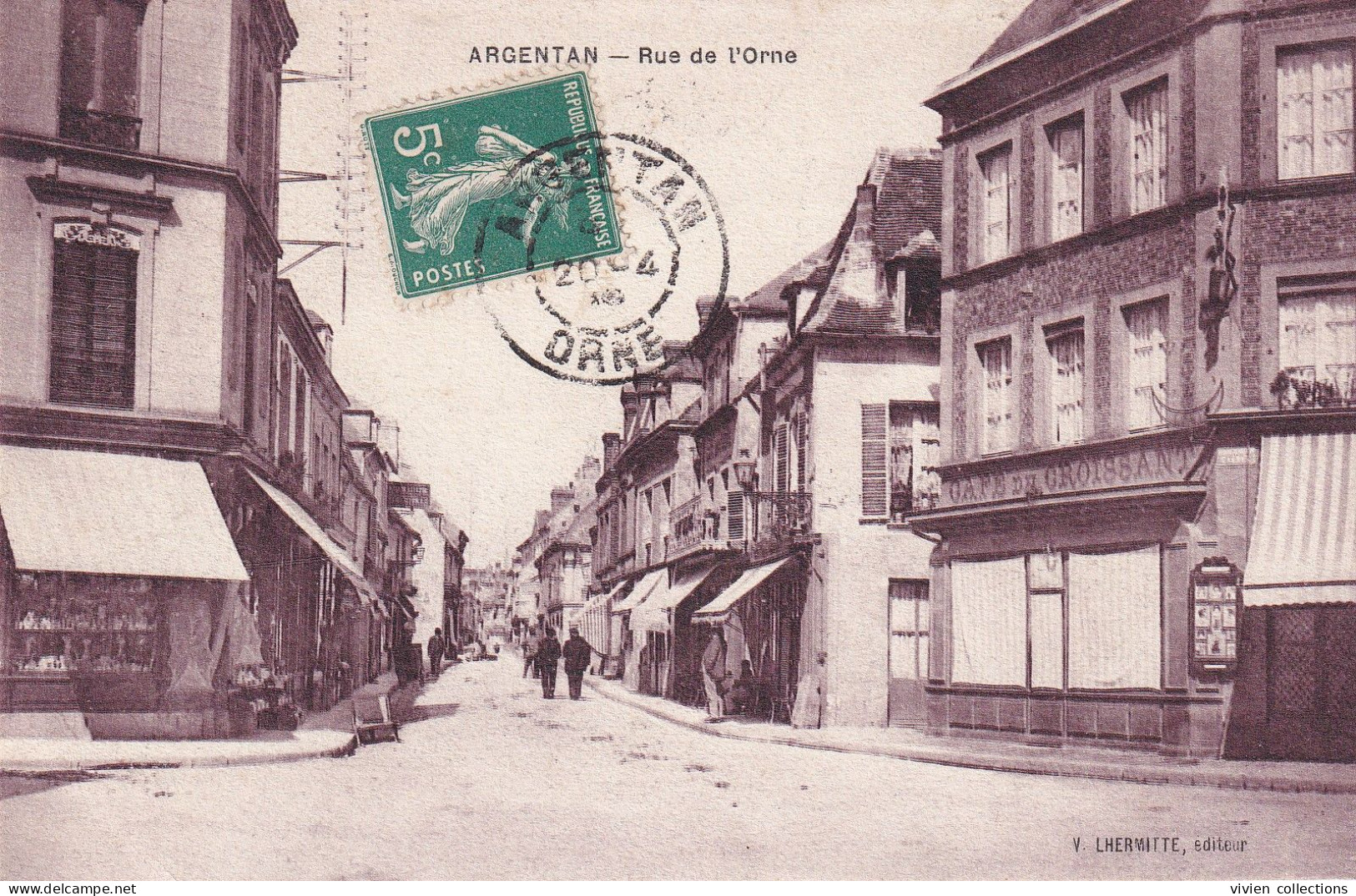 Argentan (61 Orne) Rue De L'Orne - édit. Lhermite Circulée 1912 Rare - Argentan