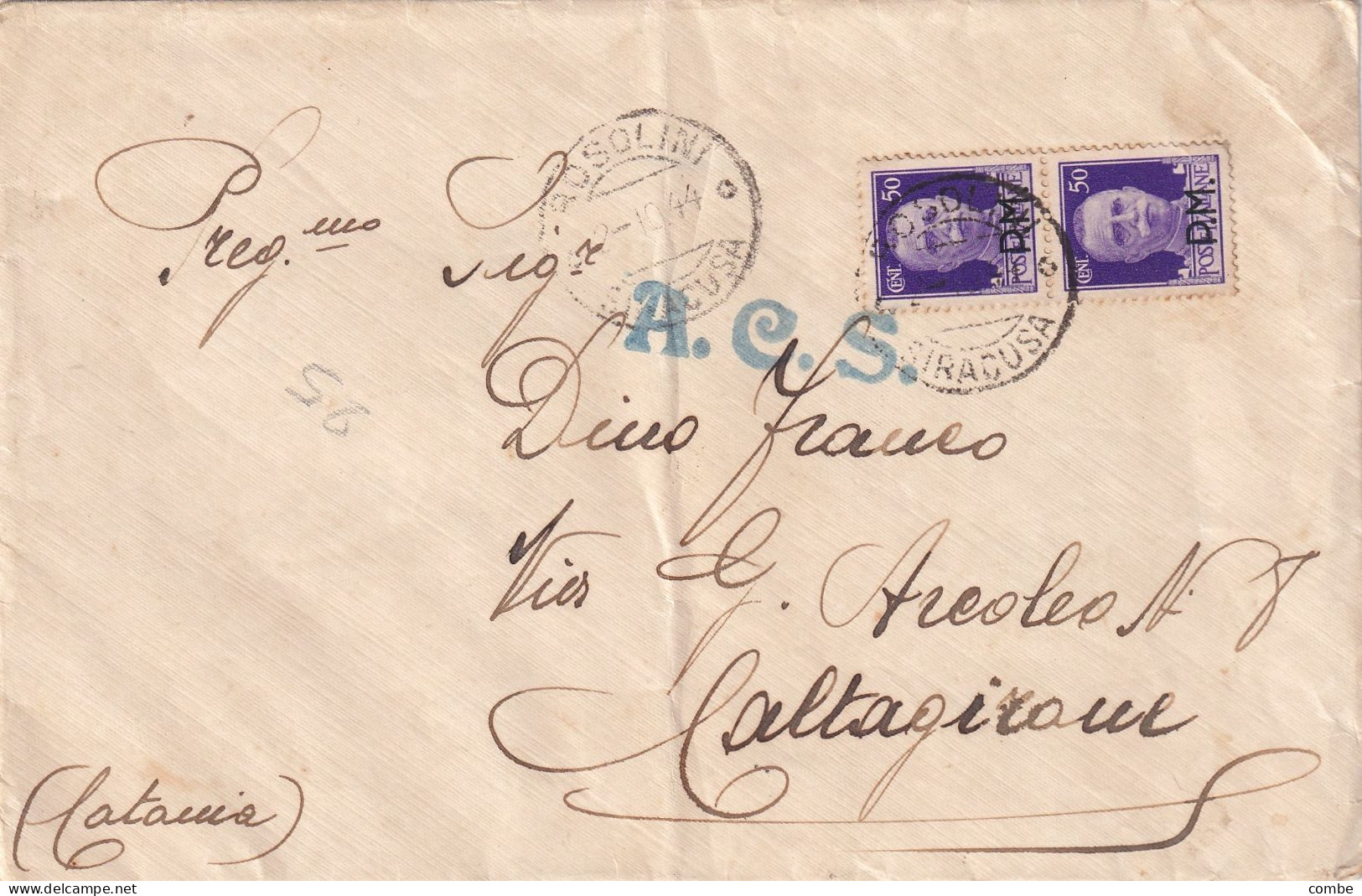 ITALIA  BUSTA. 2 10 44. PM. A.C.S. ROLINAI PER CALTAGIRONE - Military Mail (PM)