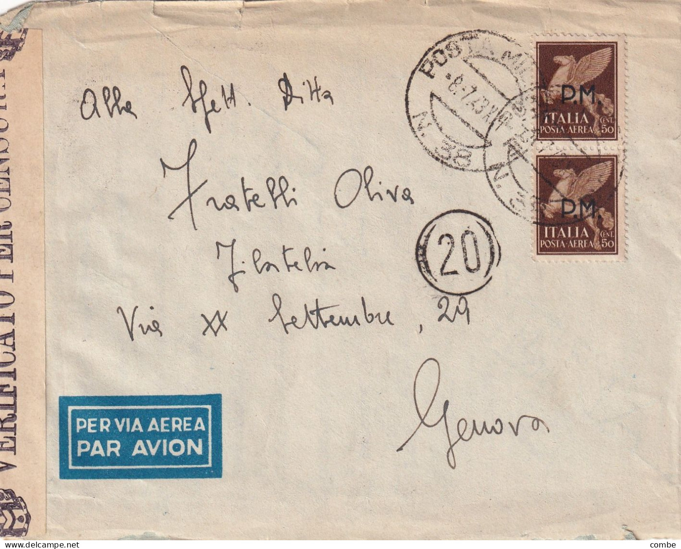 ITALIA.  BUSTA. 8 7 43. PM. N° 38.  AVIA AEREA GENOVA. VERICATO PER CENSURA 20 - Poste Militaire (PM)