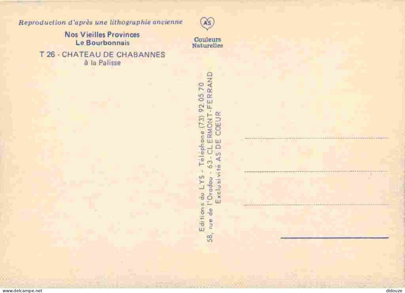 03 - Lapalisse - Nos Vieilles Provinces - Le Bourbonnais - Château De Chabannes - D'après Une Gravure D'époque - Gravure - Lapalisse