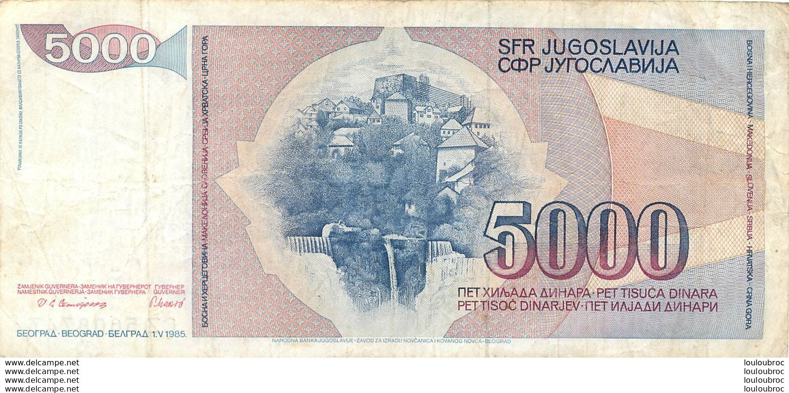 BILLET   YOUGOSLAVIE   5000 DINARA - Joegoslavië