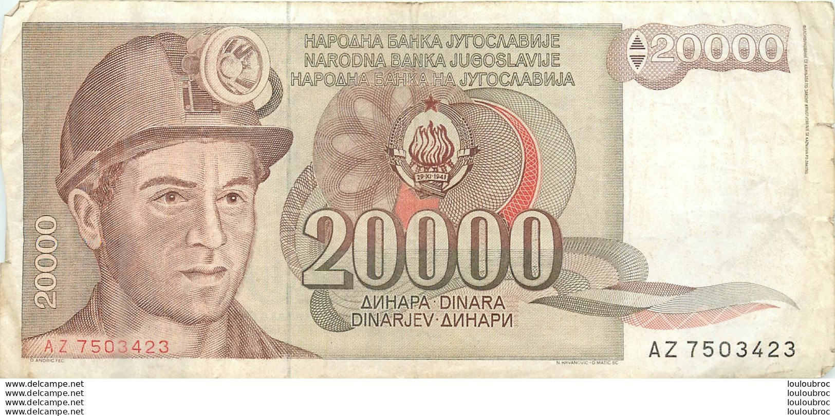 BILLET   YOUGOSLAVIE   20000 DINARA - Jugoslavia