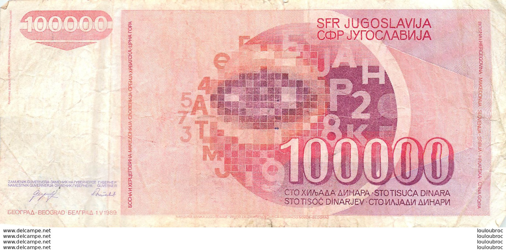 BILLET   YOUGOSLAVIE   100000 DINARA - Yougoslavie