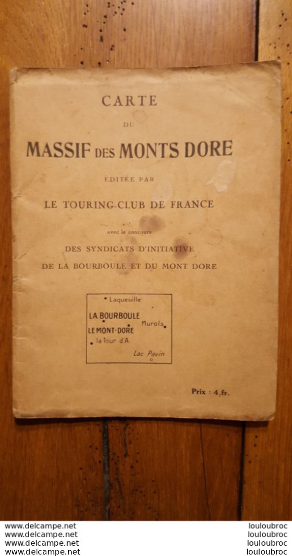 TOURING CLUB DE FRANCE CARTE DU MASSIF DES MONTS DORE FORMAT DEPLIE 65 X 50 CM - Toeristische Brochures