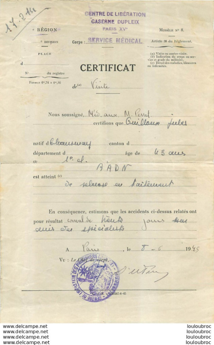 CENTRE DE LIBERATION CASERNE DUPLEIX PARIX XV SERVICE MEDICAL  SOLDAT GUILLOUX CONV DE 30 JOURS PRISONNIERS DE GUERRE - 1939-45