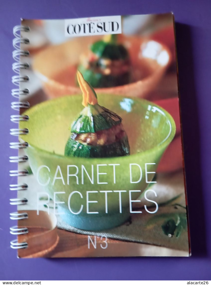 CARNET DE RECETTES N°3 / MAISONS COTE SUD - Gastronomie