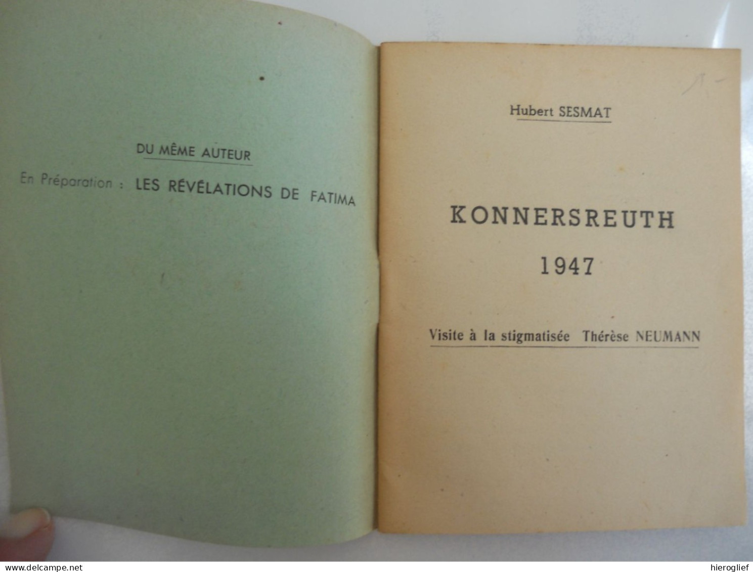 KONNERSREUTH 1947 Visite à La Stigmatisée Thérèse NEUMANN Par Hubert Sesmat Mystica Beieren Landkreis Tirschenreuth - Histoire