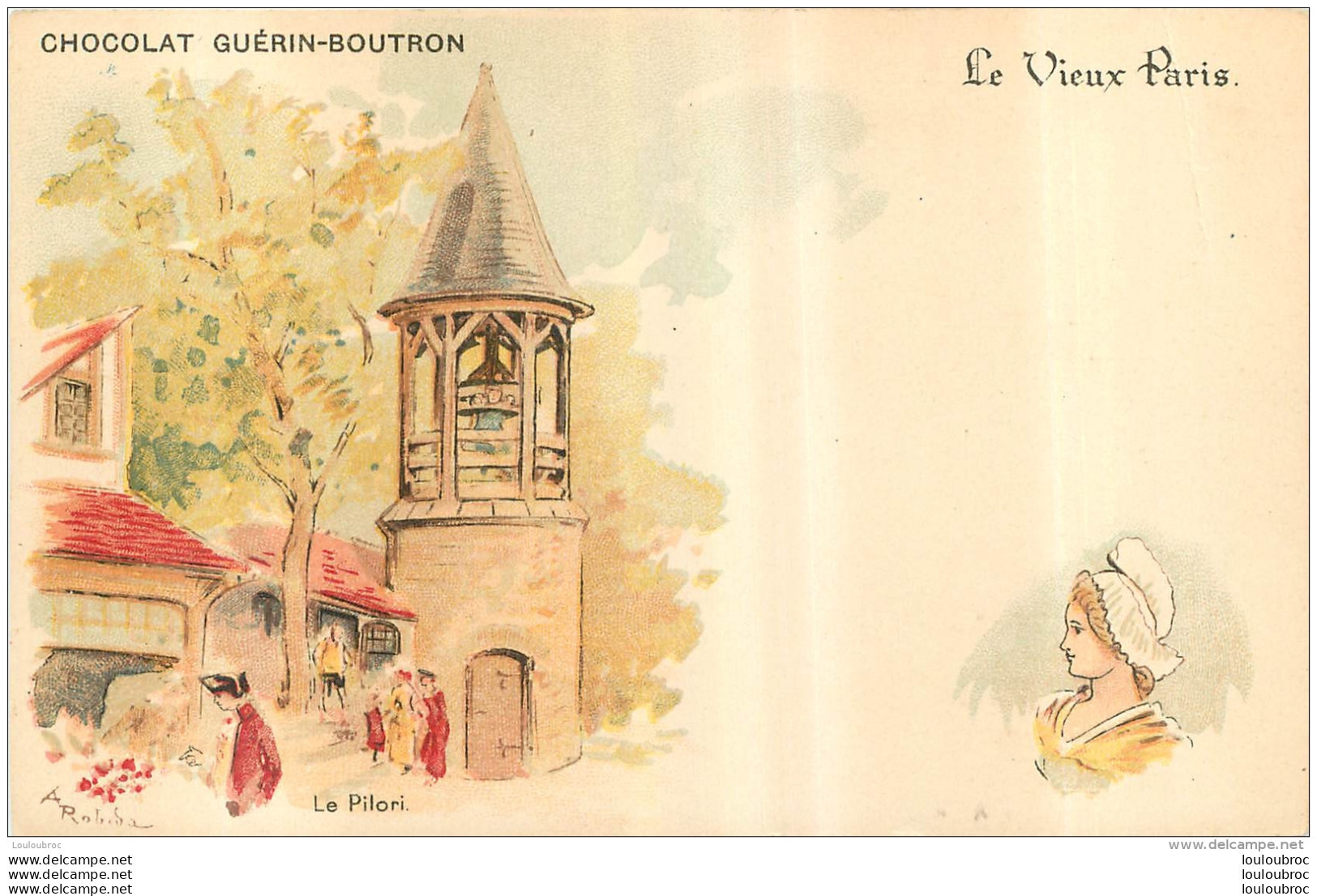 ILLUSTRATEUR  ROBIDA  LE VIEUX PARIS CHOCOLAT GUERIN BOUTRON  LE PILORI - Robida