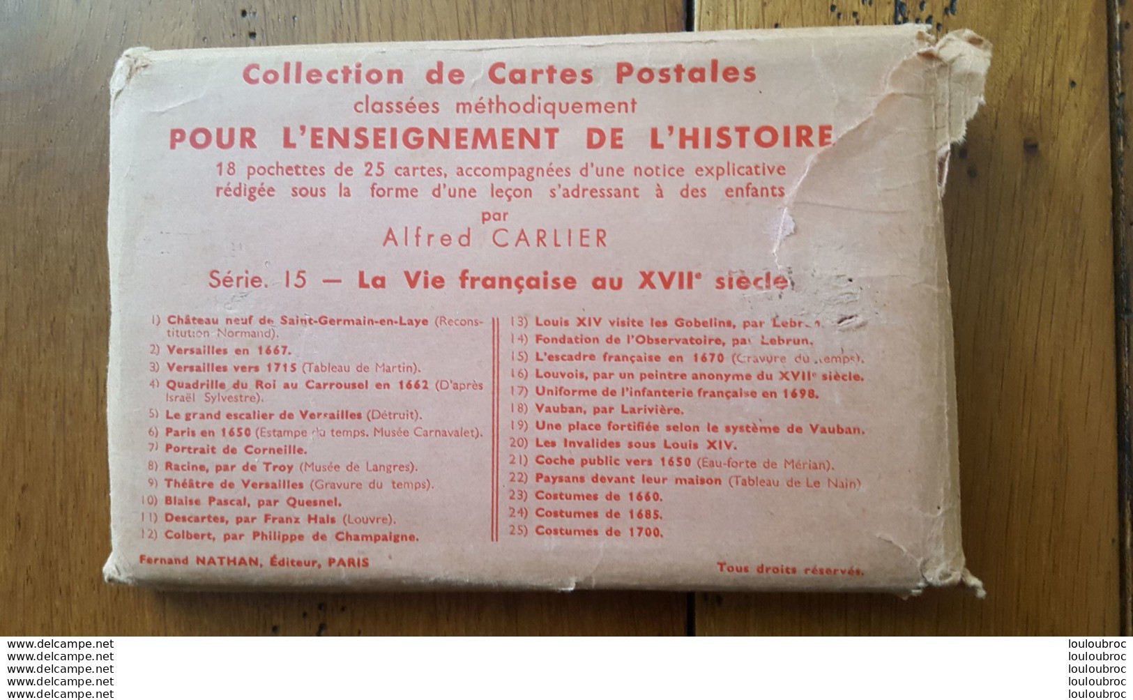 ENSEIGNEMENT DE L'HISTOIRE PAR ALFRED CARLIER POCHETTE DE 25 CARTES SERIE N°15 LA VIE FRANCAISE AU XVIIe SIECLE - Geschiedenis