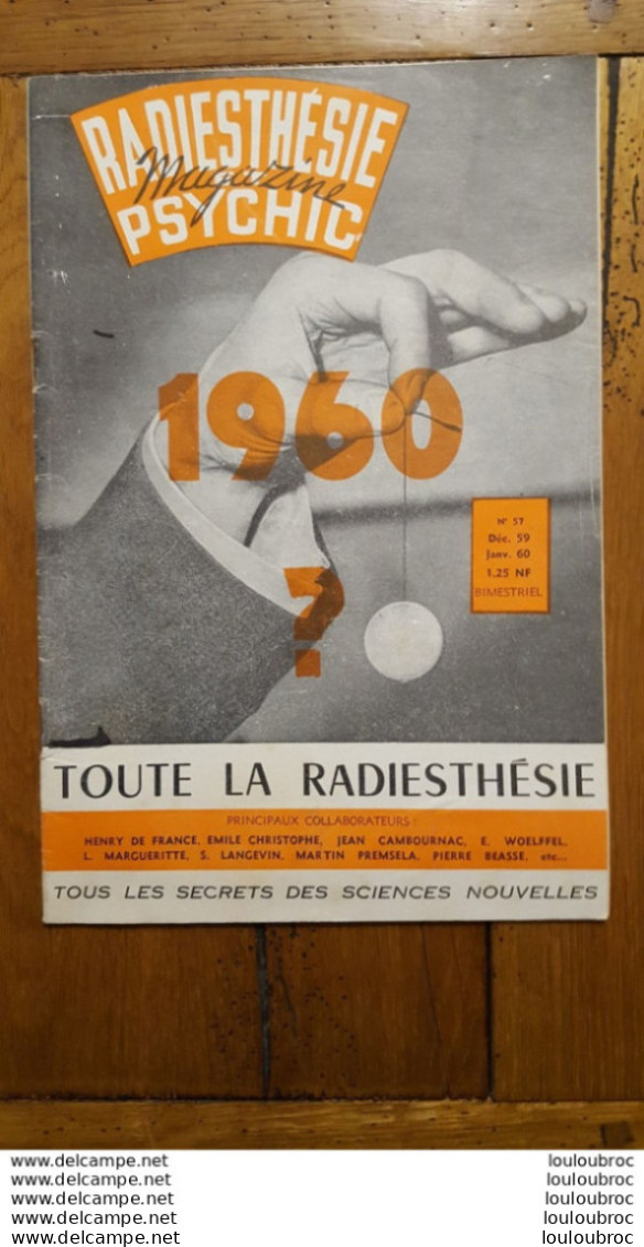 MAGAZINE RADIESTHESIE ET  PSYCHIC 01/1960  N°57 REVUE DE 32 PAGES  TOUTE LA RADIESTHESIE - Geheimleer