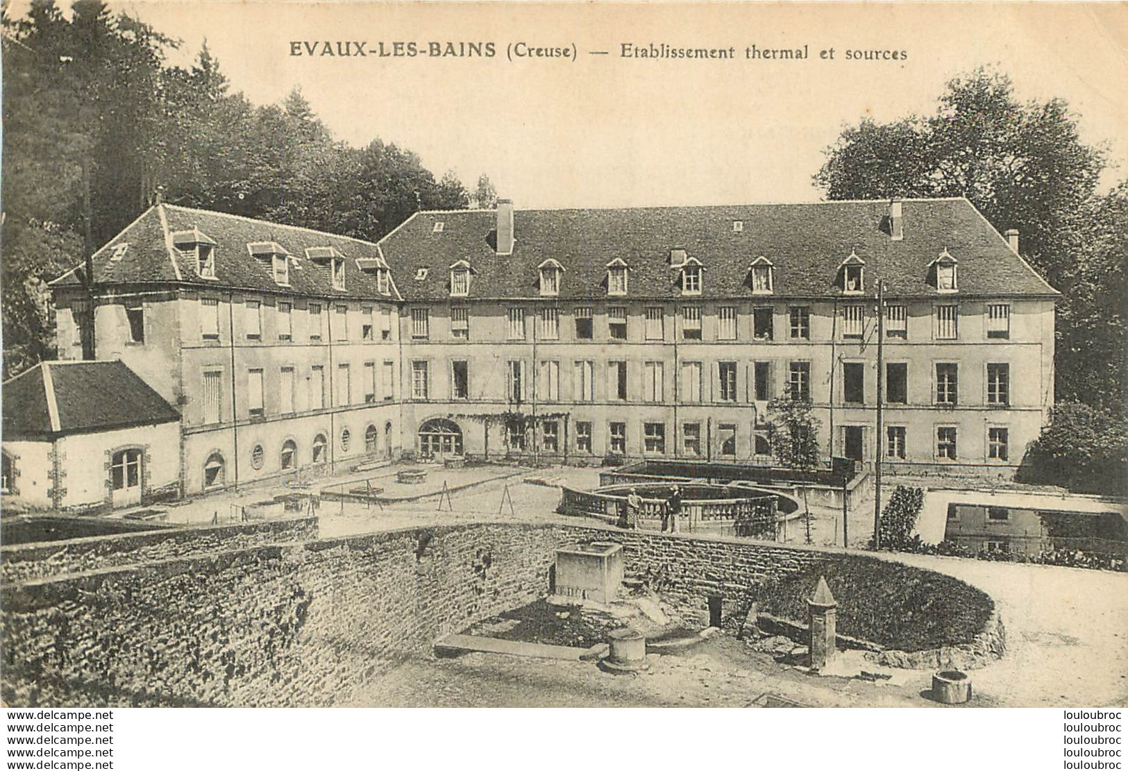 EVAUX LES BAINS ETABLISSEMENT THERMAL ET SOURCES - Evaux Les Bains