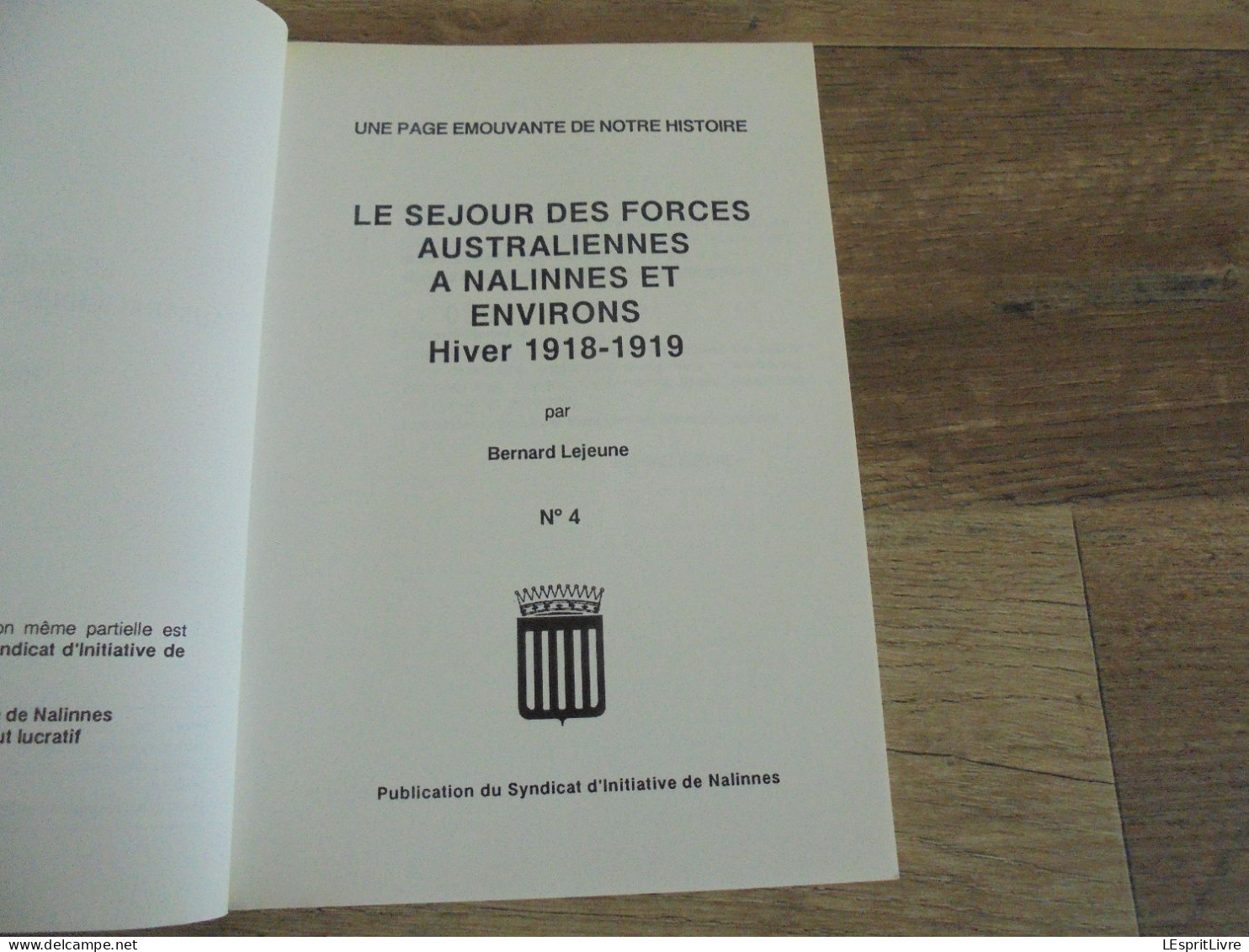 LE SEJOUR DES FORCES AUSTRALIENNES à Nalinnes Et Environs Hiver 1918 1919 Guerre 14 18 Australian Jamioulx Charleroi - Guerre 1914-18