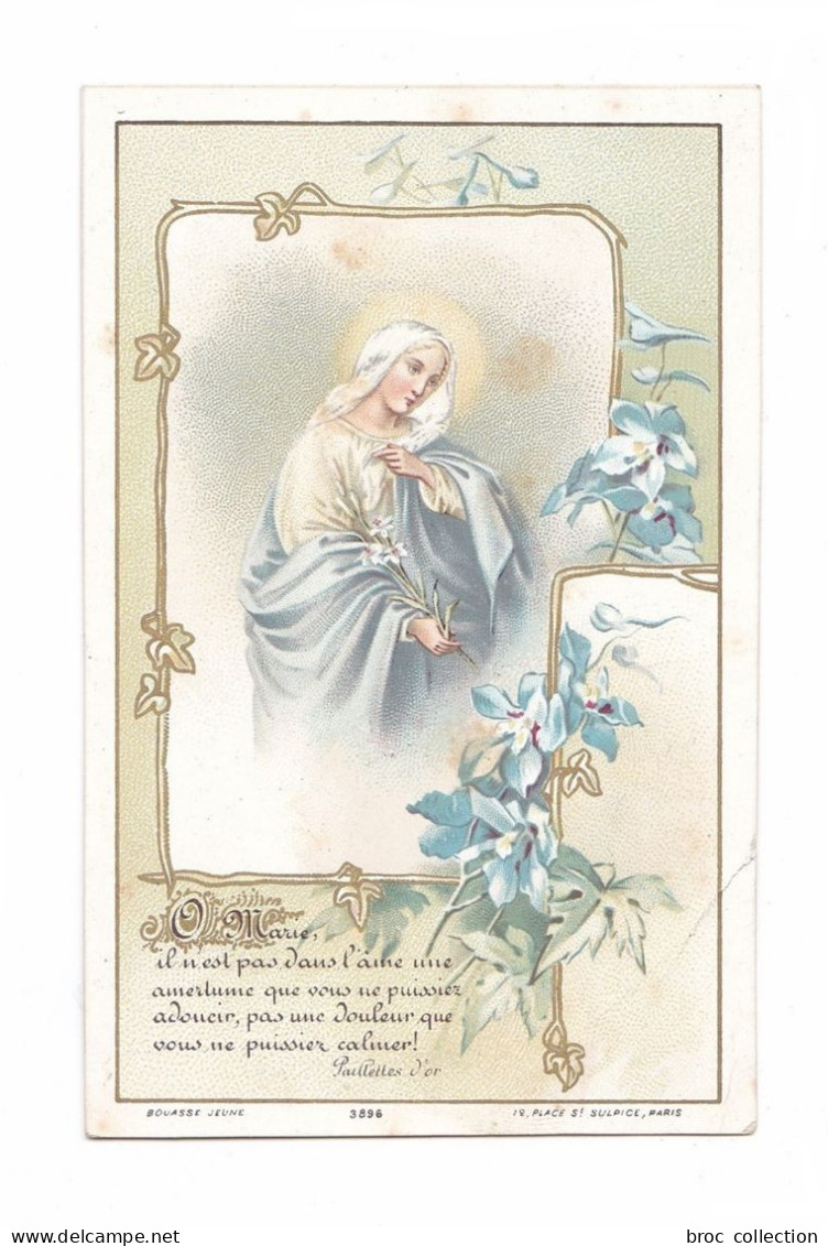 Ô Marie, Prière à La Sainte Vierge, éd. Bouasse Jeune N° 3896 - Andachtsbilder