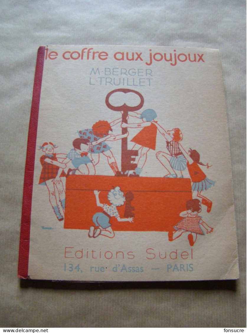 VR20 Livre Scolaire Histoire Pour Apprendre à Lire "Le Coffre Aux Joujoux" M. Berger L. Truillet Ed. Sudel 54 Pages 1950 - 6-12 Jahre