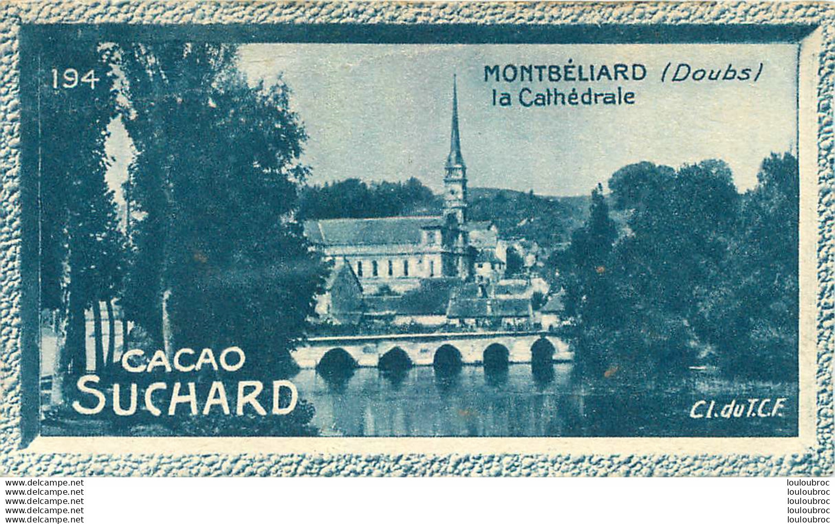 CHROMO CACAO SUCHARD MONTBELIARD CL DU T.C.F. - Suchard