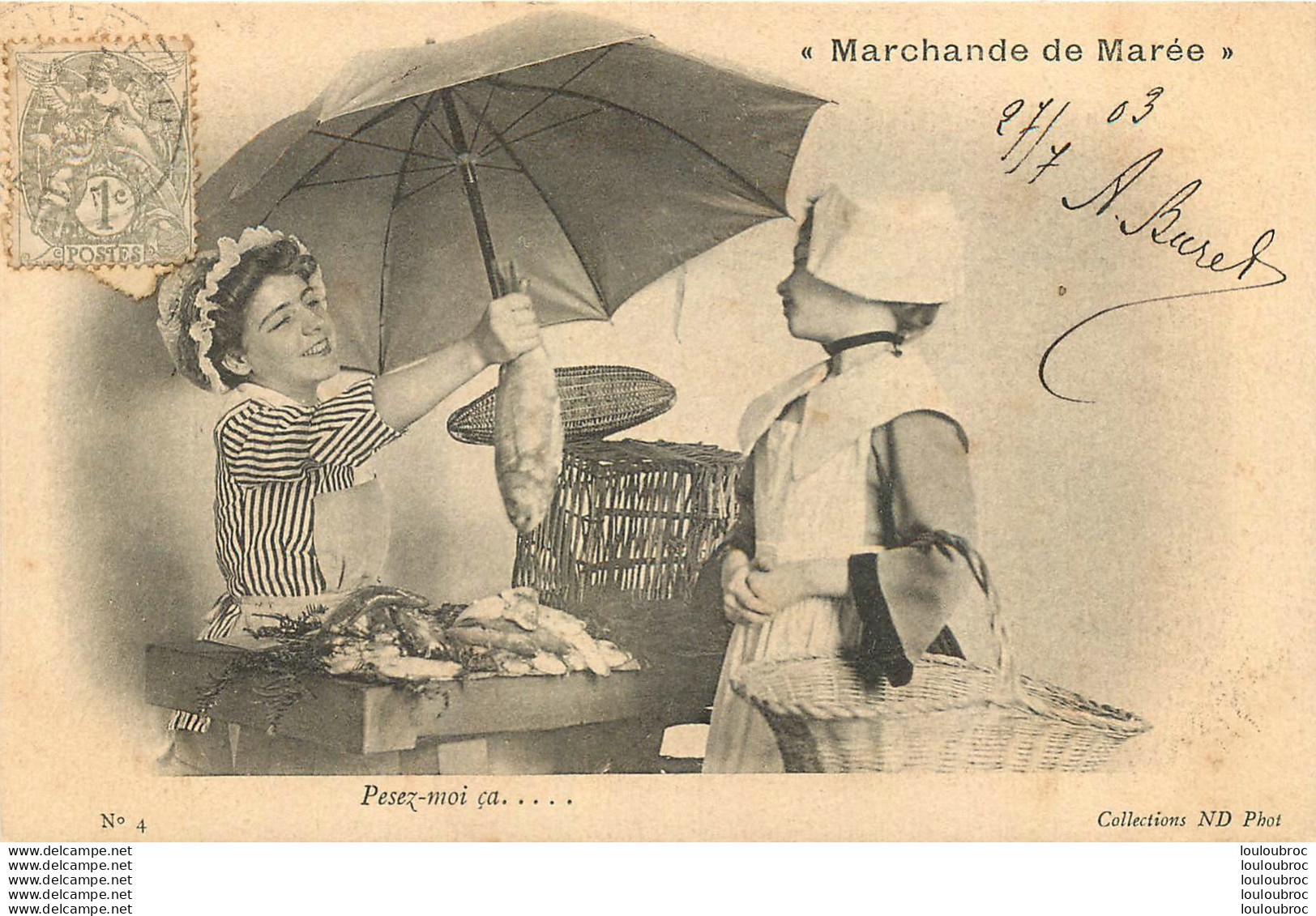 MARCHANDE DE MAREE  N°4 PESEZ MOI CA EDITION NEURDEIN - 1900-1949