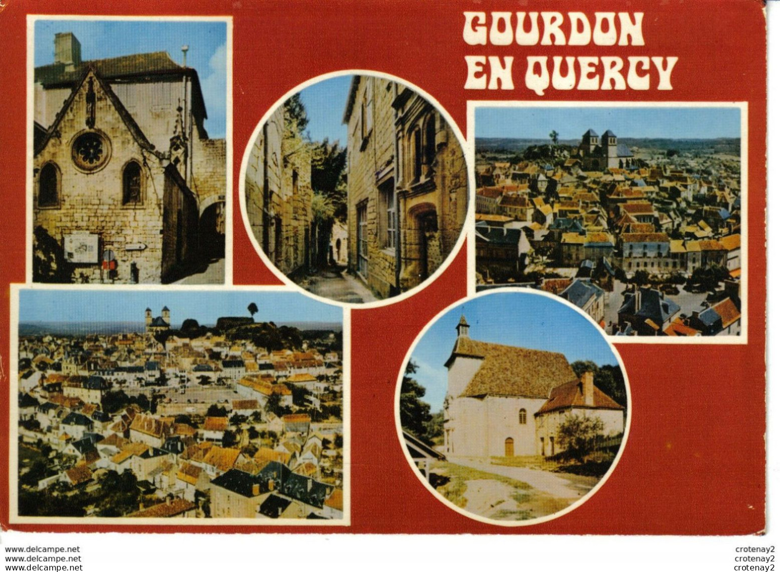 46 GOURDON EN QUERCY Multivues Chapelle Du MAJOU Rue Zig Zag ND Des Neiges Eglise St Pierre En 1976 - Gourdon