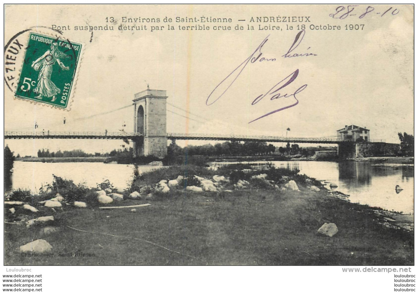 ANDREZIEUX PONT SUSPENDU DETRUIT PAR LA CRUE DE 1907 - Andrézieux-Bouthéon