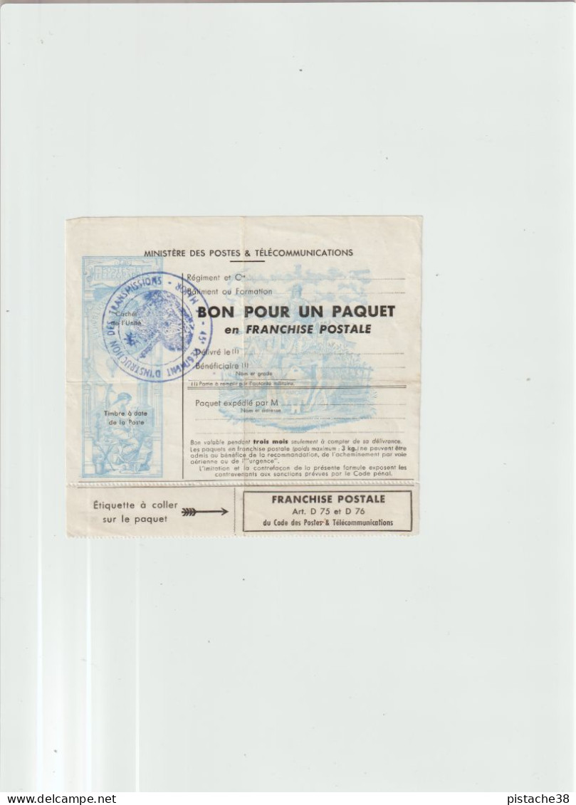 45° Régiment D'Instruction Des Transmissions. BON POUR UN PAQUET, En Franchise Postale Art D. 75 ET 76 Avec étiquette - Military Postage Stamps