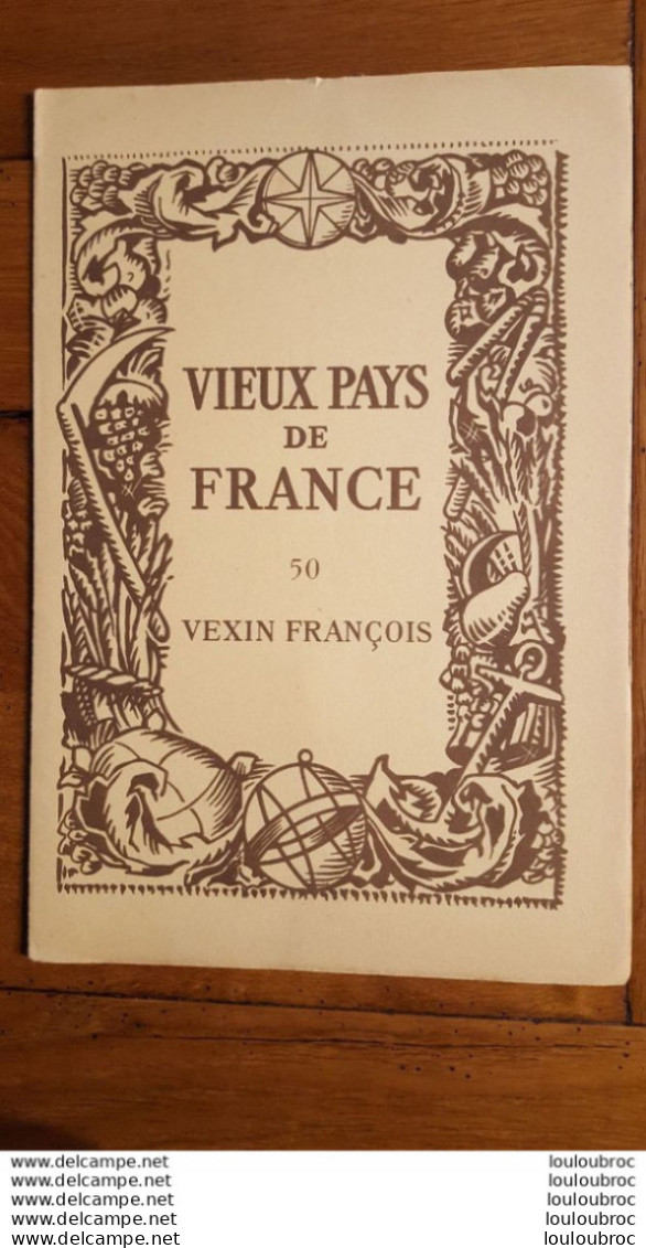 BELLE CARTE GEOGRAPHIQUE LE VEXIN FRANCOIS  VOIR LES 2 SCANS ET PHOTOS TOURISTIQUES 36X27CM - Carte Geographique