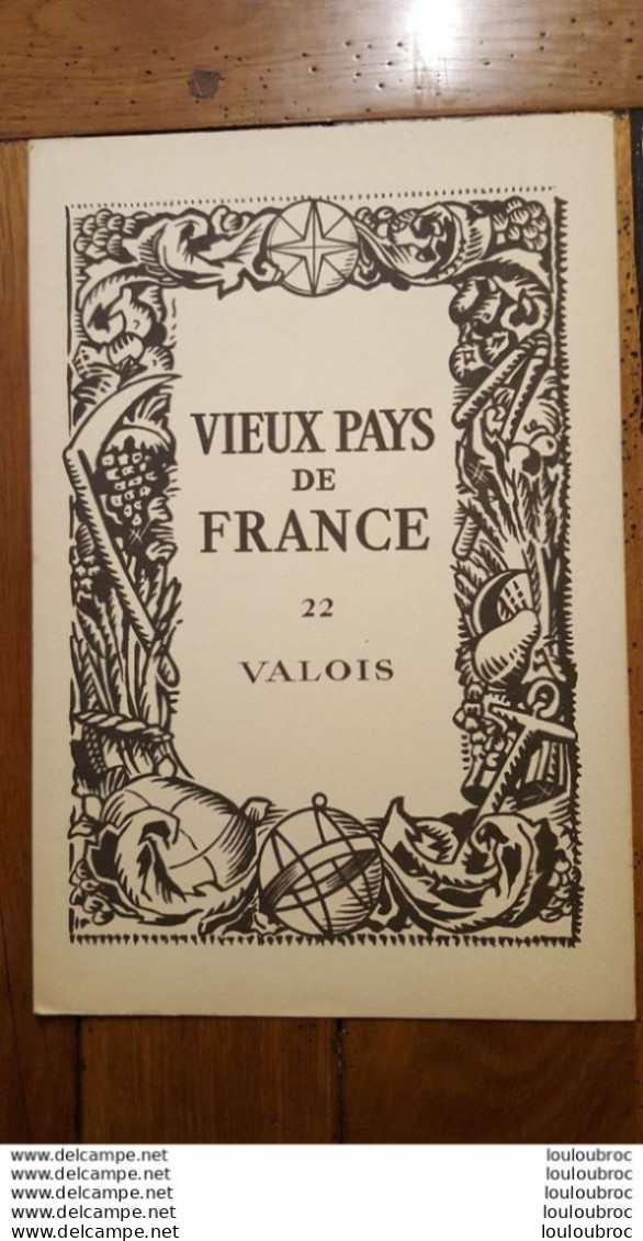 BELLE CARTE GEOGRAPHIQUE LE VALOIS  VOIR LES 2 SCANS ET PHOTOS TOURISTIQUES 36X27CM - Carte Geographique