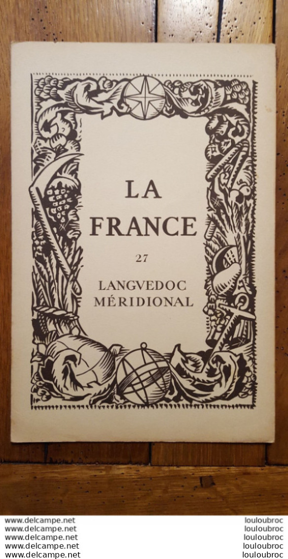 BELLE CARTE GEOGRAPHIQUE  LANGUEDOC MERIDIONAL VOIR LES 2 SCANS ET PHOTOS TOURISTIQUES 36X27CM - Cartes Géographiques