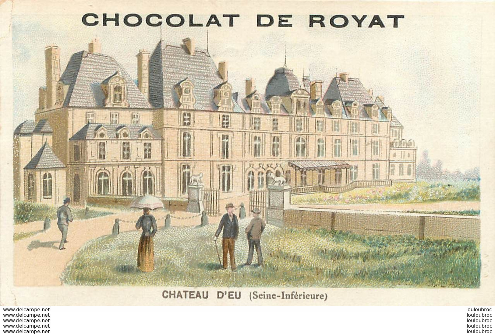 CHROMO CHOCOLAT DE ROYAT CHATEAU D'EU  EDITION VIEILLEMARD - Altri & Non Classificati