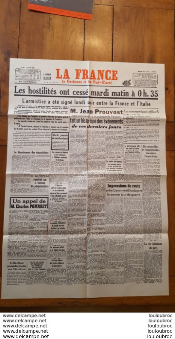 LA FRANCE DE BORDEAUX ET DU SUD OUEST LES HOSTILITES ONT CESSE  25/06/1940 FORMAT 62 X 43 CM - 1939-45