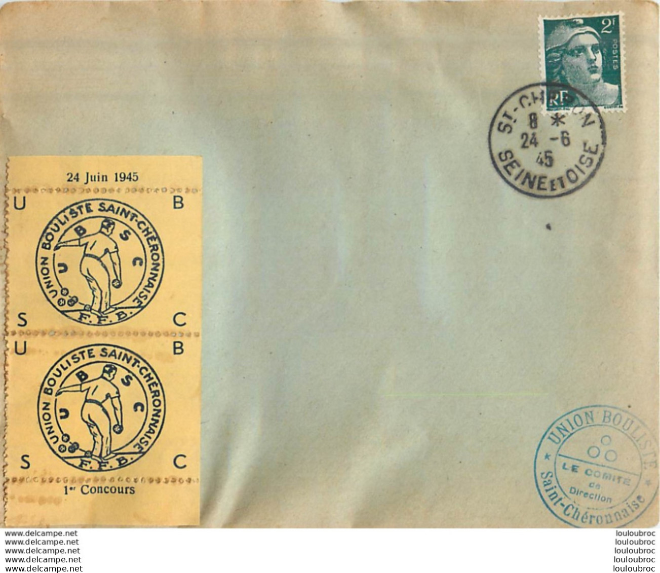 SAINT CHERON UNION BOULISTE 1ER CONCOURS 24 JUIN 1945 ENVELOPPE AVEC VIGNETTE - Saint Cheron