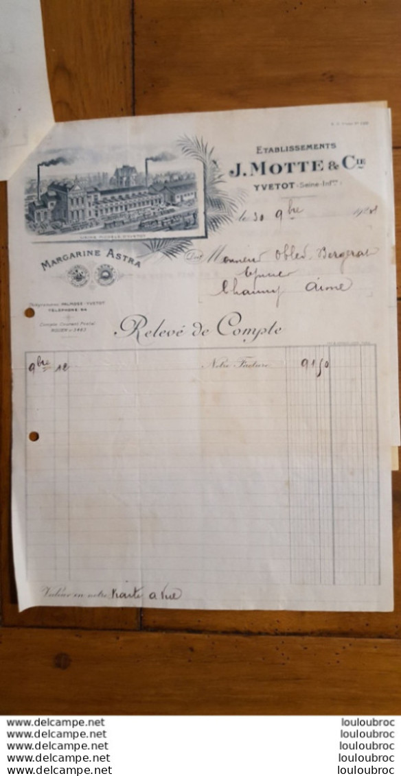 FACTURE ET LETTRE DE CHANGE 1921 ETS J.  MOTTE ET CIE MARGARINE ASTRA YVETOT - 1900 – 1949