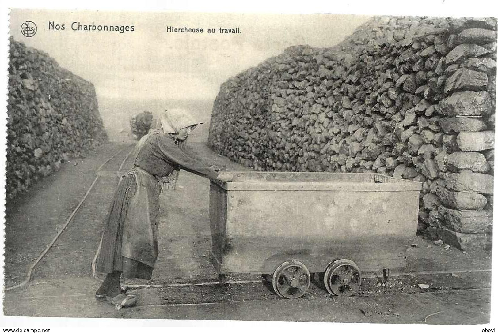 « Nos Charbonnages – Hiercheuse Au Travail» - Nels - Mineral