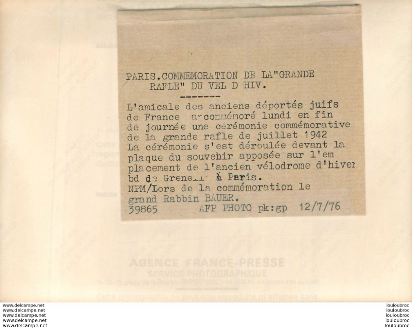 PARIS COMMEMORATION DE LA GRANDE RAFLE DU VEL D'HIV ANCIENS DEPORTES JUIFS ET RABBIN BAUER 07/76 PHOTO A.F.P. 18 X 13 CM - Jewish