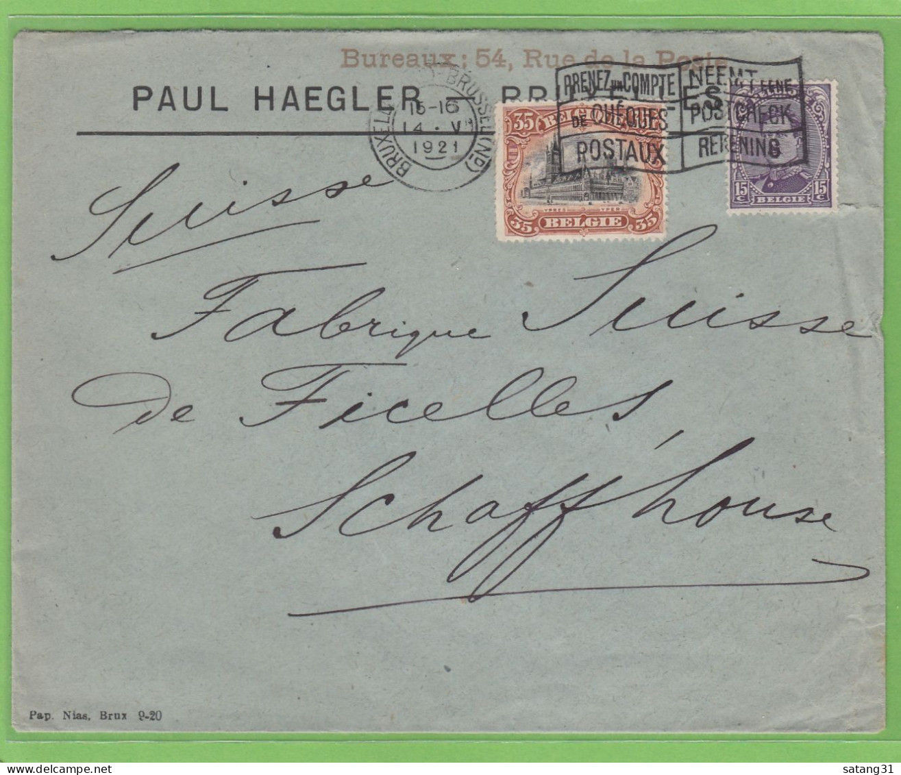 LETTRE DE PAUL HAEGLER ,BRUXELLES, AVEC COB 139,142,POUR LA FABRIQUE DE FICELLES A SCHAFFHOUSE,SUISSE.1921. - Covers & Documents