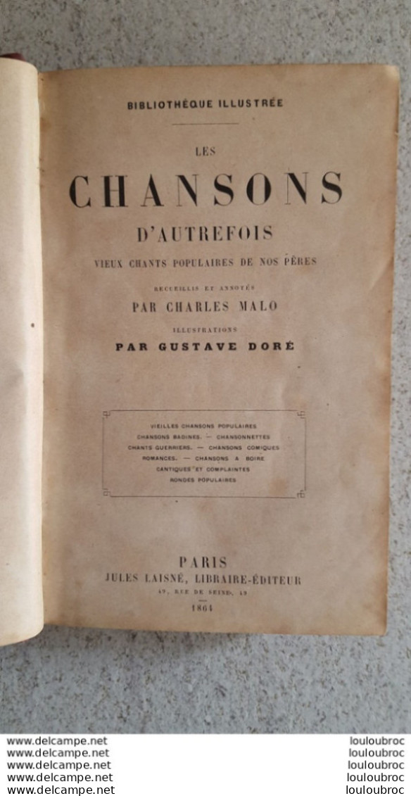 LES CHANSONS D'AUTREFOIS 1864 VIEUX CHANTS POPULAIRES DE NOS PERES CHARLES MALO ILLUSTRE PAR GUSTAVE DORE - 1801-1900
