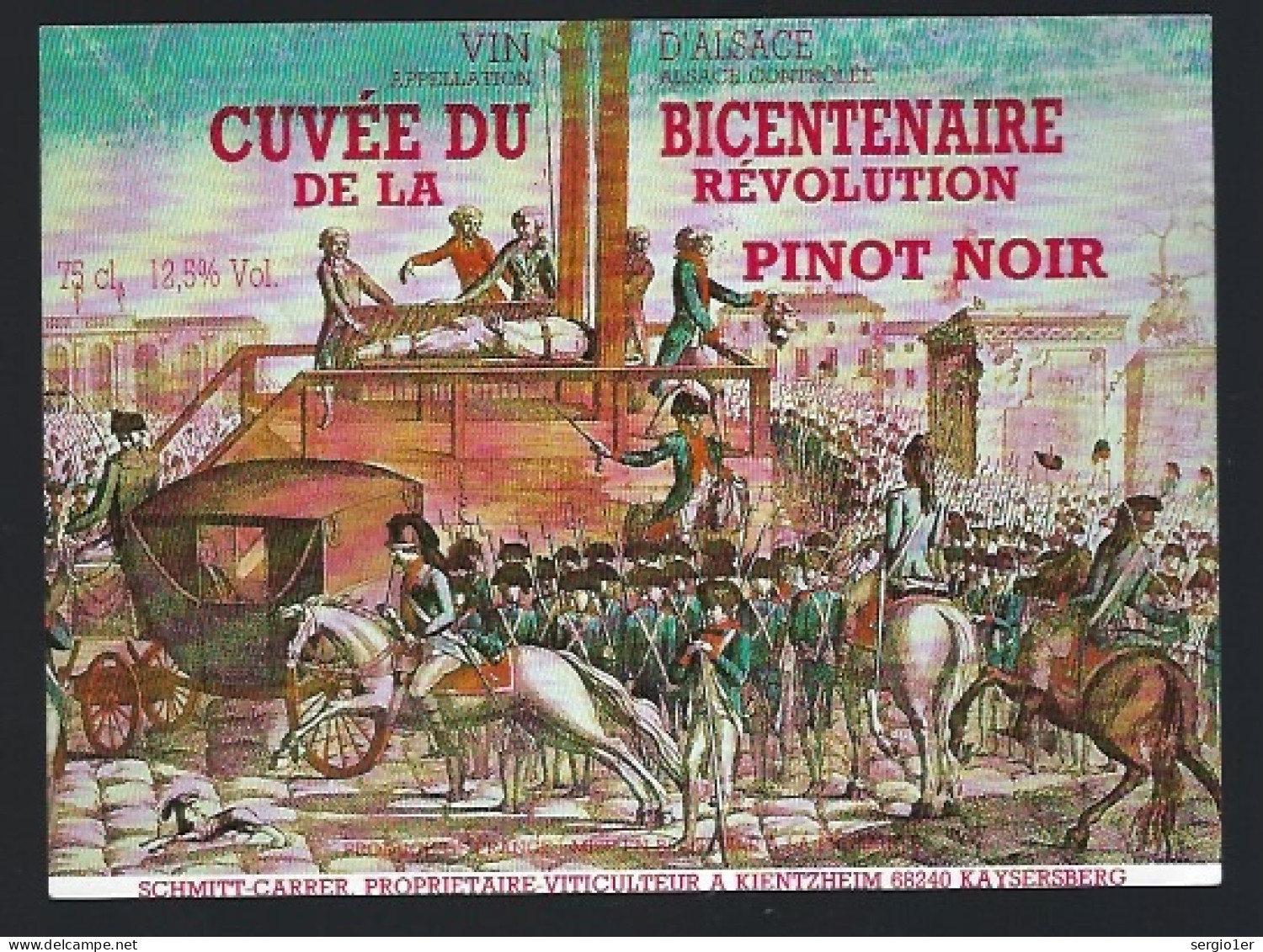 Etiquette Vin Pinot Noir  Cuvée Du Bicentenaire De La Révolution  Schmitt Carrer  Kaysersberg 68 - Rode Wijn