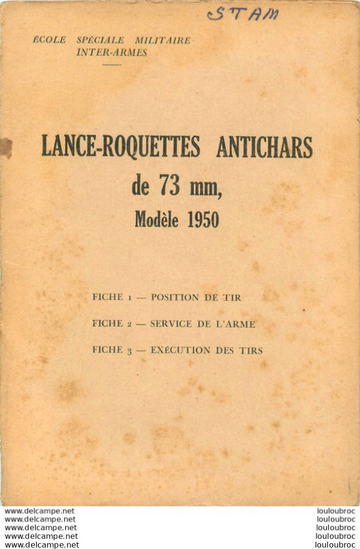 LANCE ROQUETTES ANTICHARS DE 73 Mm MODELE 1950 NOTICE COMPLETE AVEC SES FICHES - Sammlerwaffen