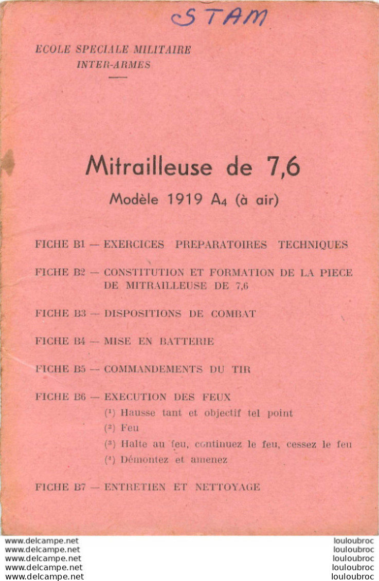 MITRAILLEUSE DE 7.6  MODELE 1919 A4 NOTICE COMPLETE AVEC TOUTES SES FICHES DE B1 A B7 - Decorative Weapons