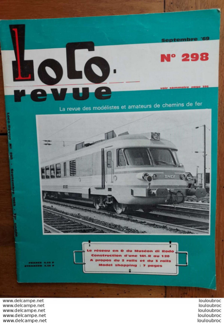 LOCO REVUE N°298 DE 1969 AMATEURS DE CHEMINS DE FER ET DE MODELISME PARFAIT ETAT - Eisenbahnen & Bahnwesen