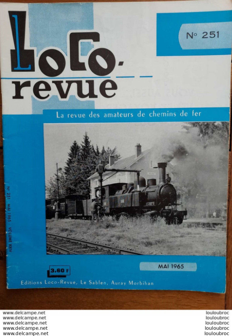 LOCO REVUE N°251 DE 1965 AMATEURS DE CHEMINS DE FER ET DE MODELISME PARFAIT ETAT - Treinen