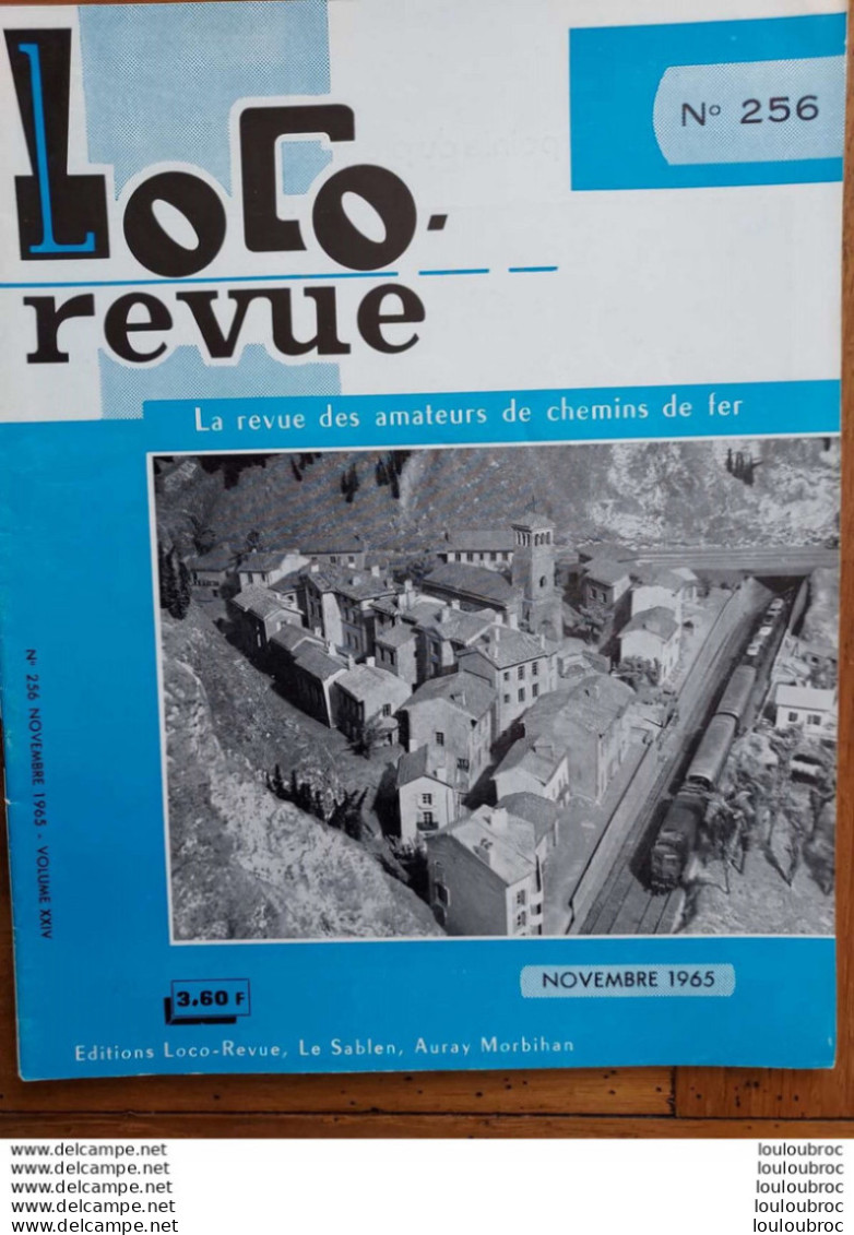 LOCO REVUE N°256 DE 1965 AMATEURS DE CHEMINS DE FER ET DE MODELISME PARFAIT ETAT - Eisenbahnen & Bahnwesen