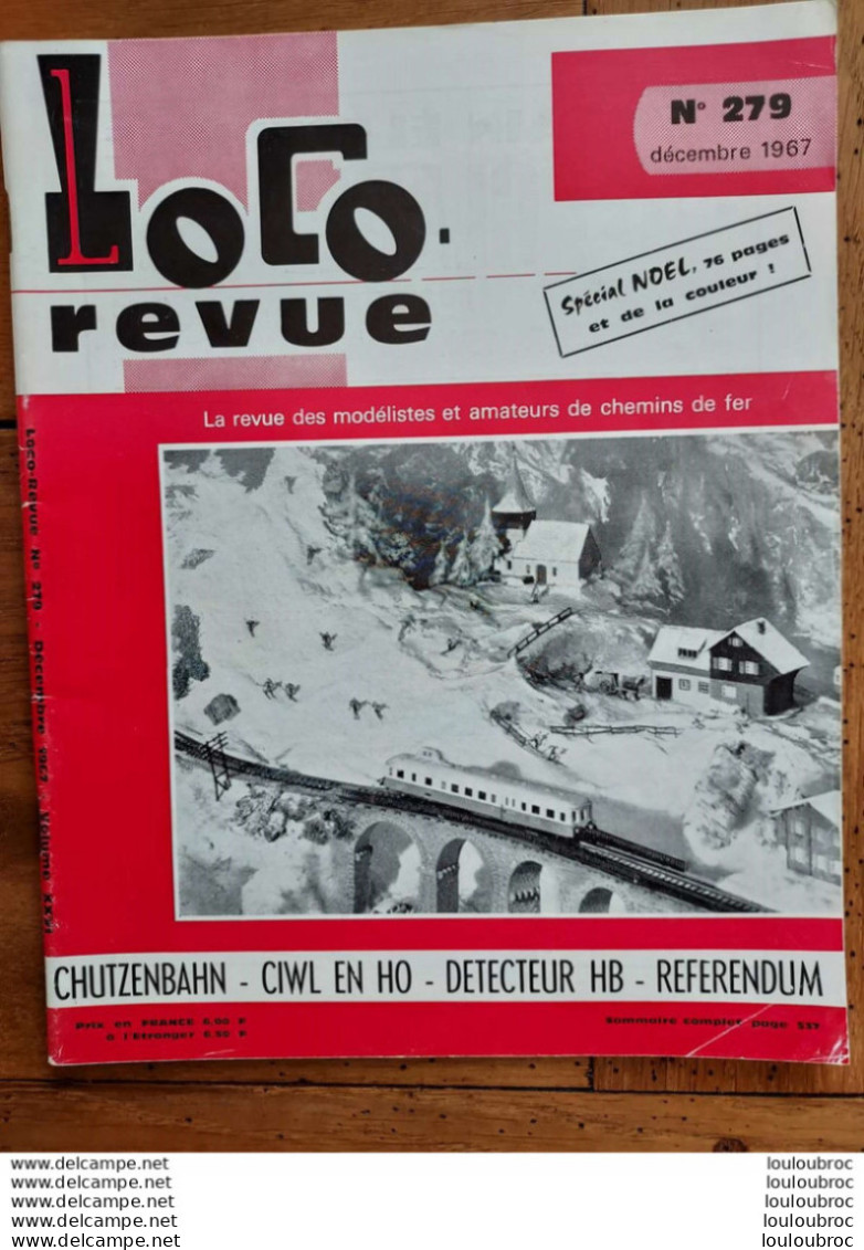 LOCO REVUE N°279 DE 1967 AMATEURS DE CHEMINS DE FER ET DE MODELISME PARFAIT ETAT - Eisenbahnen & Bahnwesen