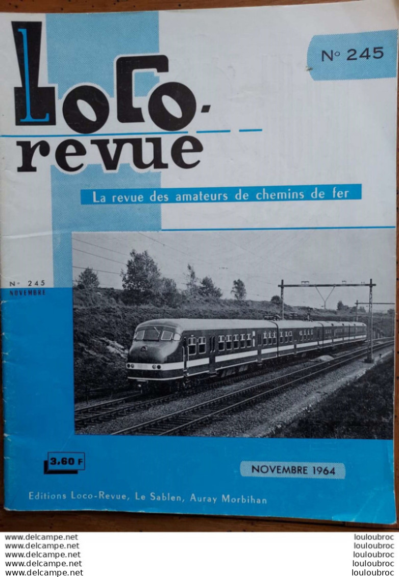 LOCO REVUE N°245 DE 1964 AMATEURS DE CHEMINS DE FER ET DE MODELISME PARFAIT ETAT - Trains