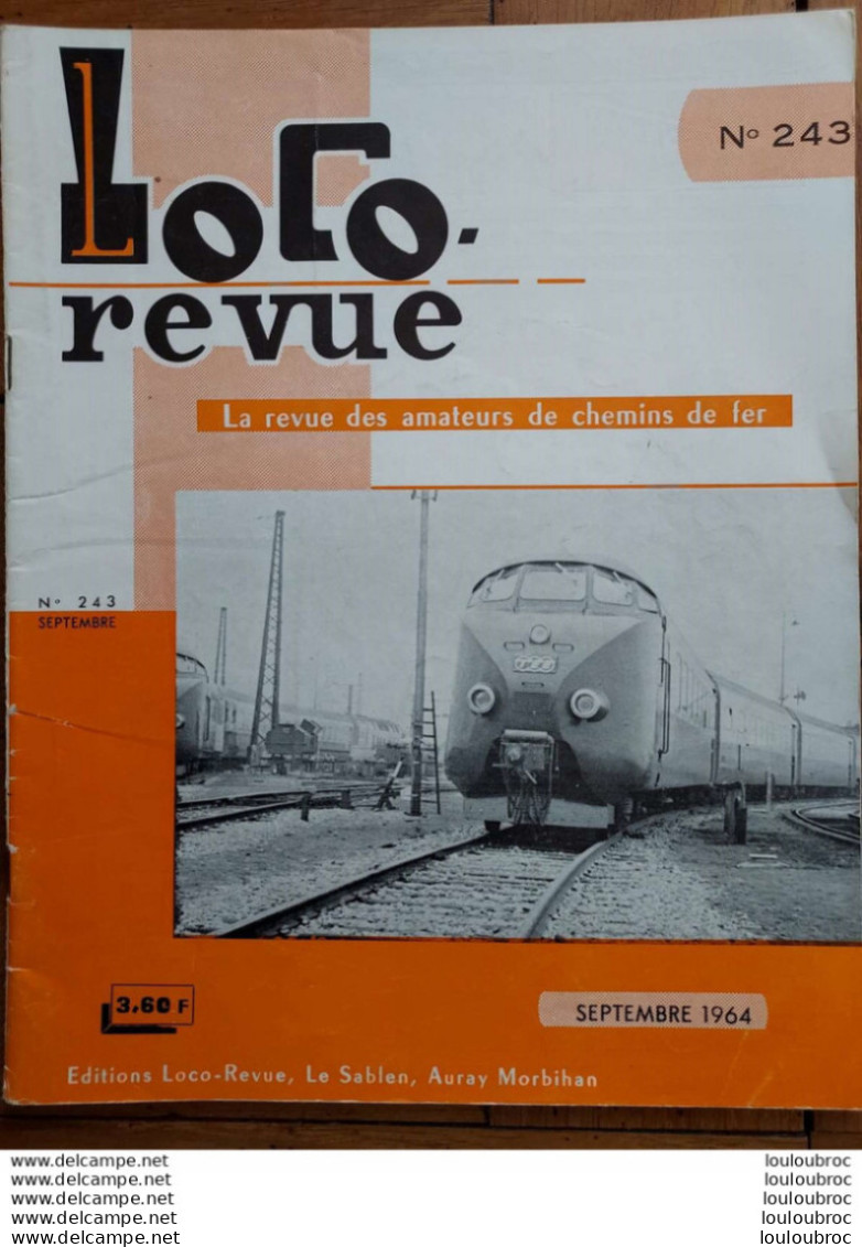 LOCO REVUE N°243  DE 1964 AMATEURS DE CHEMINS DE FER ET DE MODELISME PARFAIT ETAT - Trains