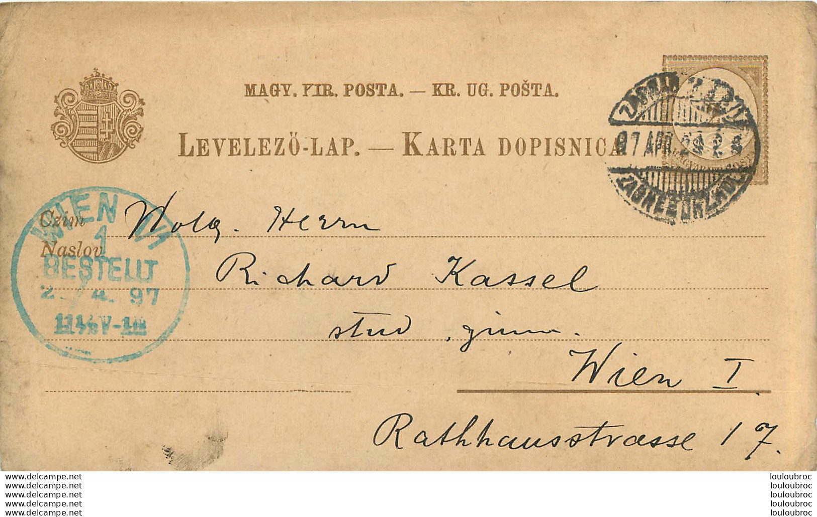 ENTIER POSTAL CROATIE ZAGREB AGRAM 1897 ENVOYE A RICHARD KASSEL A WIEN - Croatia