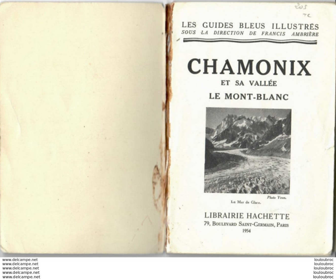 CHAMONIX ET SA VALLEE LE MONT BLANC LES GUIDES BLEUS ILLUSTRES 1954 HACHETTE 64 PAGES - Tourisme