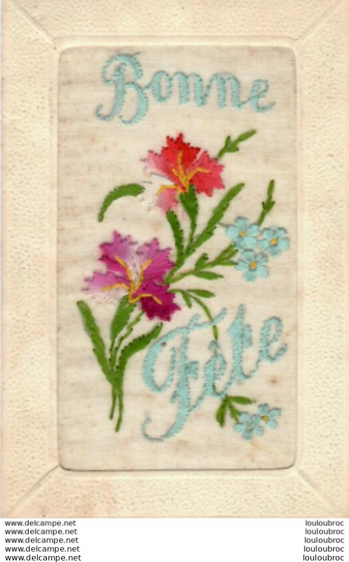 CARTE BRODEE  BONNE FETE - Embroidered