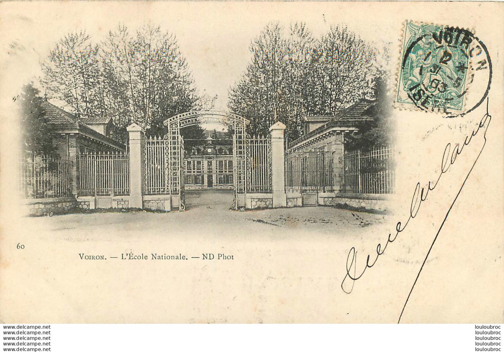 VOIRON ECOLE NATIONALE  EDIT ND VOYAGEE EN 1903 - Voiron